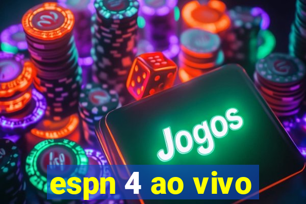 espn 4 ao vivo